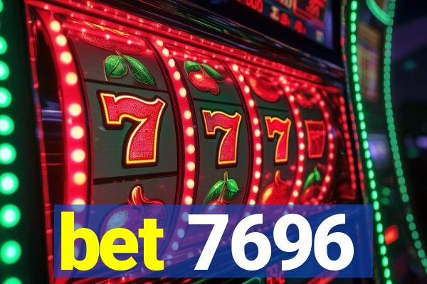 bet 7696